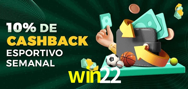 10% de bônus de cashback na win22